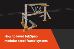 Sistema modular de estructuras de acero TekSpan Cómo nivelar el sistema modular de estructuras de acero TekSpan